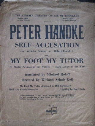 Item #021185 Peter Handke/2 Plays. Self-Accusation and My Foot My Tutor. A Chelsea Brown Bag...