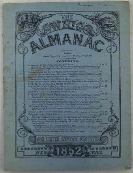 Item #021216 The Whig Almanac: 1852. Authors.
