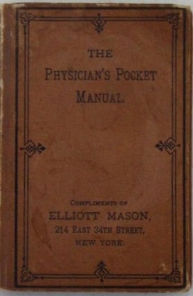 Item #021386 The Physician's Pocket Manual. George Lowell Austin