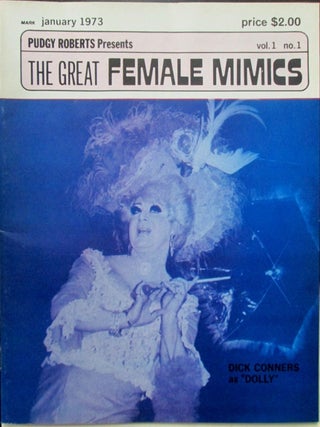 Item #021465 Pudgy Roberts Presents The Great Female Mimics. January 1973. Vol. 1 No. 1. Pudgy...