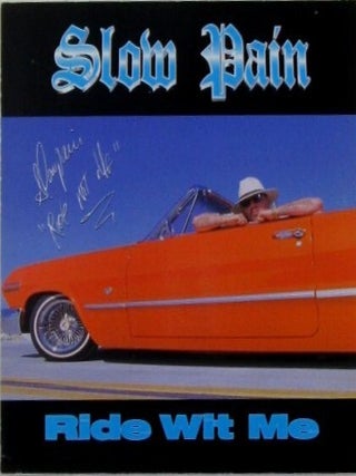 Item #021532 Slow Pain Ride Wit Me Promotional Sticker