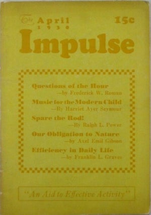 Item #021551 The Impulse. April, 1930. Axel Emil Gibson