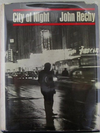 Item #021561 City of Night. John Rechy