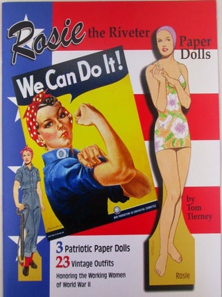 Item #021580 Rosie the Riveter Paper Dolls. Tom Tierney, artist