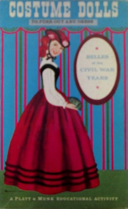 Item #021621 Costume Dolls to Push out and Dress. Belles of the Civil War Years