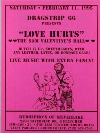 Item #021719 Dragstrip 66 Presents "Love Hurts" the S and M Valentine's Ball. Saturday February...