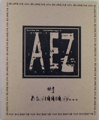Item #021738 AEZ #1 Beginnings. Arterratica Zine. Melissa McCobb Hubbell, Amy Peacock, Julie Sadler