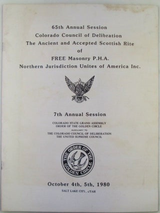 Item #021750 65th Annual Session Colorado Council of Deliberation the Ancient and Accepted...