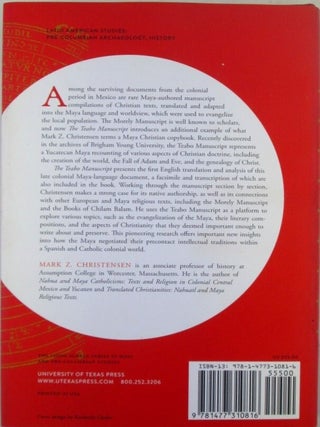 The Teabo Manuscript. Maya Christian Copybooks, Chilam Balams, and Native Text Production in Yucatan