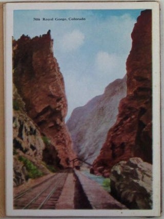 Scenes Along the Rio Grande Souvenir Folder. Royal Gorge Railroad Postcard Folder.