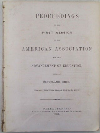 Item #021916 Proceedings of the First Session of the American Association for the Advancement of...