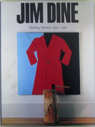 Item #021927 Jim Dine. Walking Memory, 1959-1969. Jim Dine, Germano Celant, Clare Bell, artist