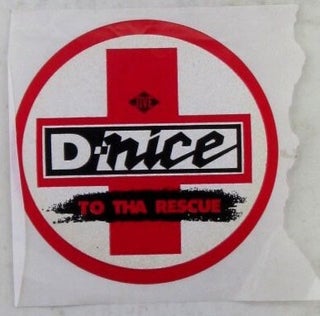 Item #022028 D-Nice To Tha Rescue Promotional Sticker. Hip Hop
