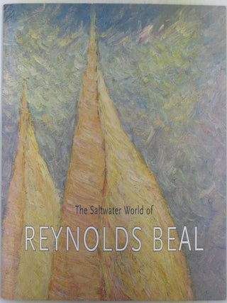 Item #022100 The Saltwater World of Reynolds Beal. Reynolds Beal, artist