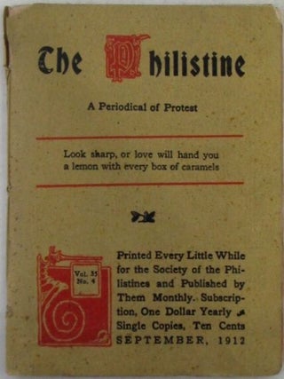 Item #022152 The Philistine. A Periodical of Protest. September, 1912. Elbert Hubbard