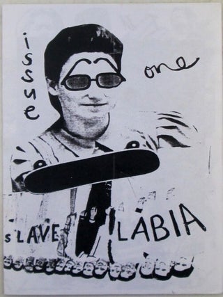 Item #022224 Slave Labia. Issue One. Tatyana Kagamas, April Kitchen, Nikki Skrinak