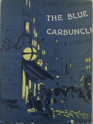 Item #022225 The Adventure of the Blue Carbuncle. Arthur Conan Doyle, Christopher Morley, foreword