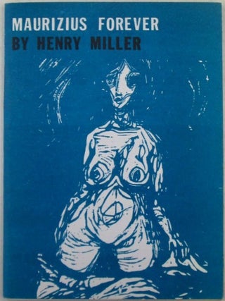 Item #022243 Maurizius Forever. Henry Miller