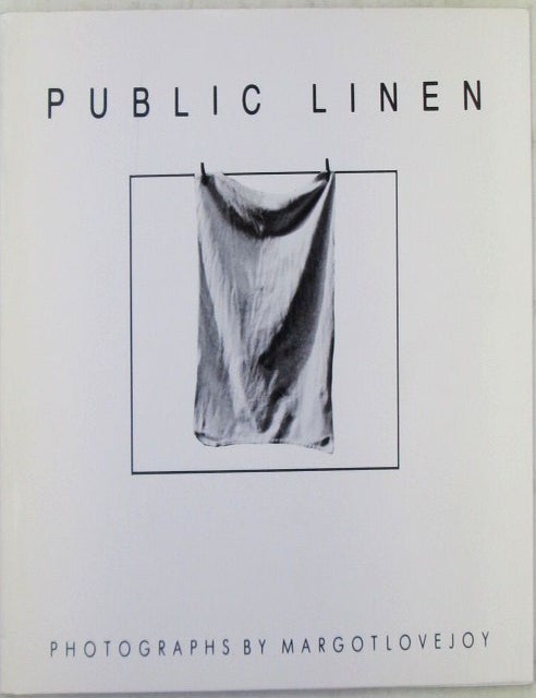 Item #022394 Public Linen. Photographs by Margot Lovejoy. Margot Lovejoy, artist.