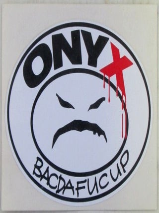 Item #022499 Onyx. Bacdafucup Promotional Sticker. Hip Hop