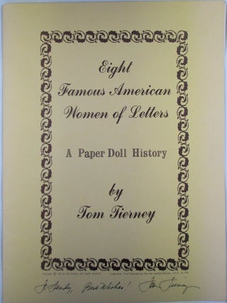Item #022501 Eight Famous American Women of Letters. A Paper Doll History. Tom Tierney, artist