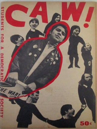 Item #022519 Caw! A National Magazine of the Students for a Democratic Society. Issue #1. Marge...