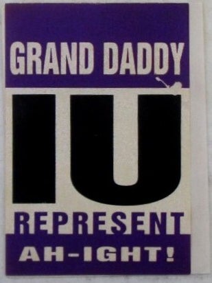 Item #022536 Grand Daddy IU Represent Ah-ight! Promotional Sticker. Hip Hop