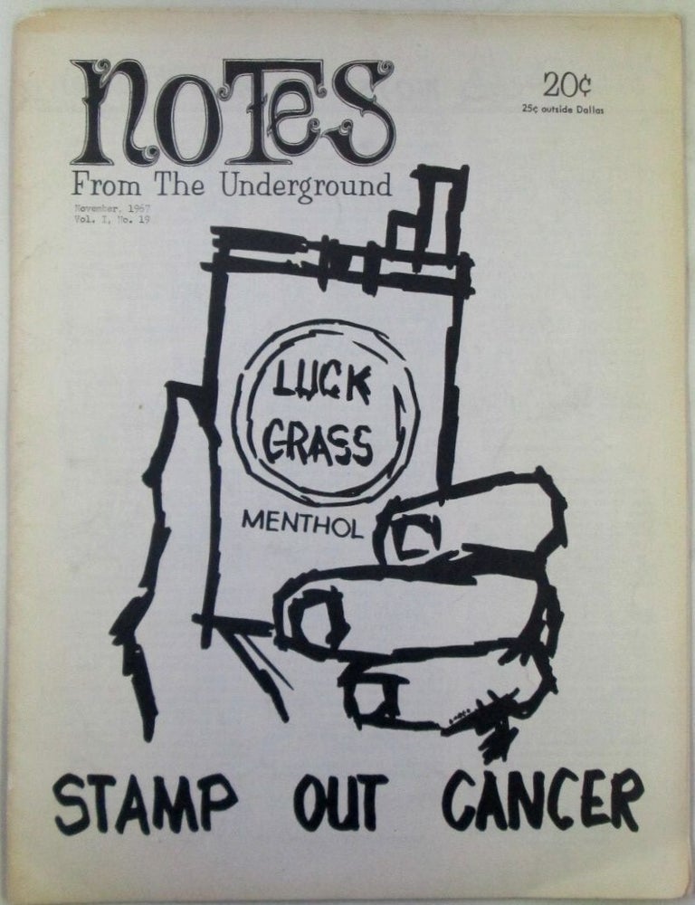Item #022617 Notes from the Underground (Dallas Notes). November 1967. Vol. I No. 19. Stoney Burns.