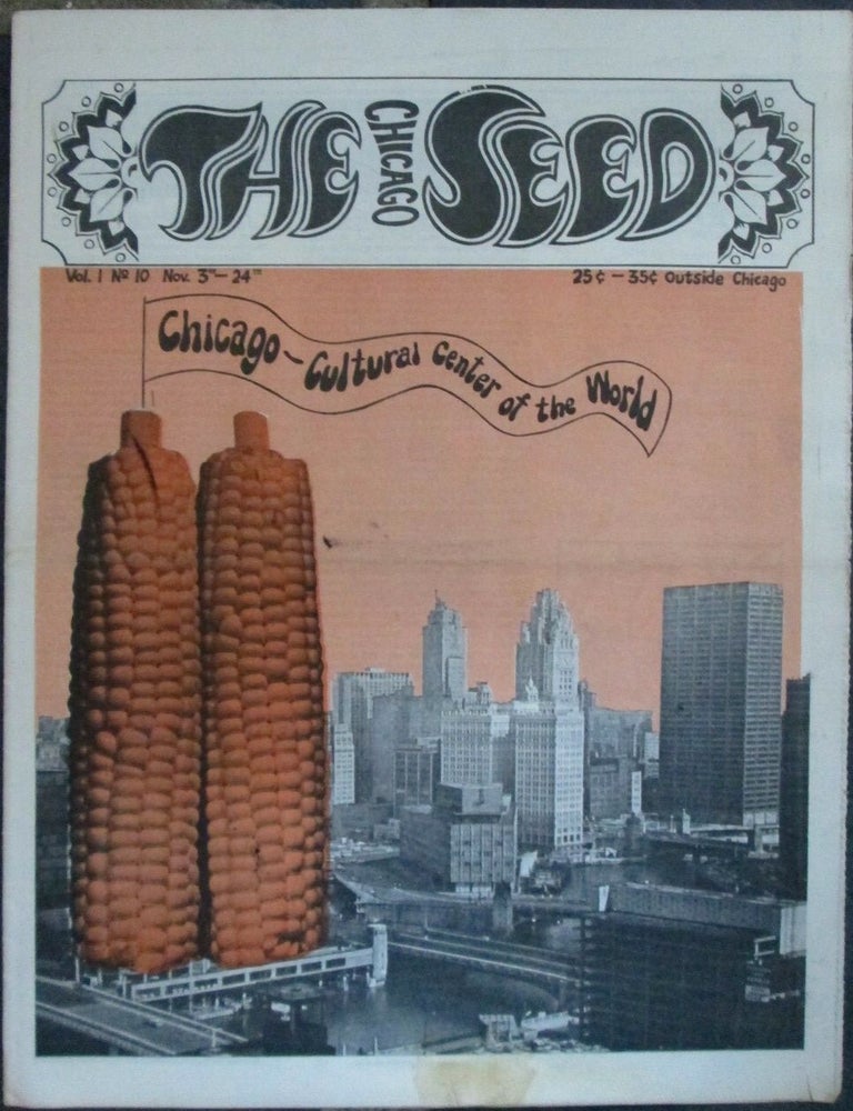 Item #022622 Chicago Seed. Volume 1, Number 10. Nov. 3-24, 1967. authors.