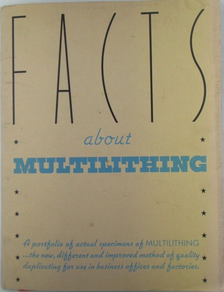 Item #022624 Facts About Multilithing. A Portfolio of Actual Specimens of Multilithing. Mechanical Reproduction Printing History.