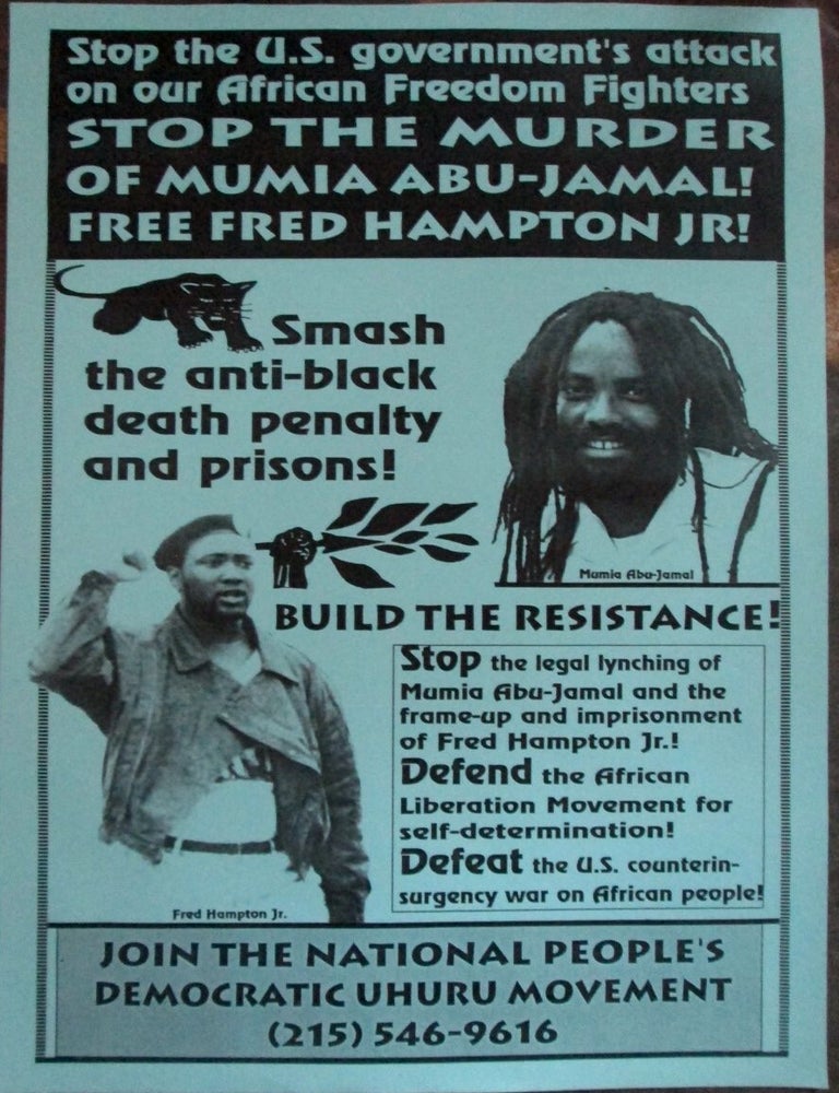 Item #022626 Stop the U.S. Government's Attack on our African Freedom Fighters. Stop the Murder of Mumia Abu-Jamal! Free Fred Hampton Jr.! Public Awareness Poster/Flyer. Black Power.