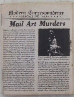 Item #022646 Modern Correspondence Magazine No. 4. Tom Hoosier, Al Greenier, Opal Nations, Bill Beckett, Mango Dave, and artist.