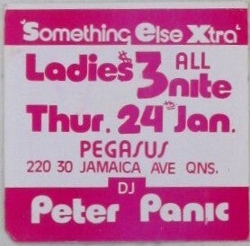 Item #022651 DJ Peter Panic at Pegasus Thurs. 24th Jan. Something Else Xtra (SEX) Promotional...
