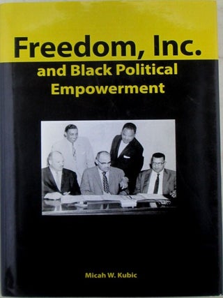 Freedom, Inc. And Black Political Empowerment