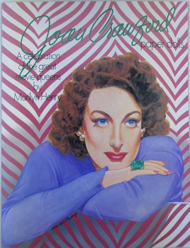 Item #022708 Joan Crawford Paper Dolls. Marilyn Henry, artist.