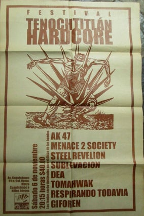 Item #022719 Festival Tenochtitlan Hardcore. AK 47, Menace 2 Society, Steel Revelion,...