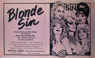 Item #022741 Blonde Sin Starring Doris Fish and the Sluts Event Flyer. Drag Performance