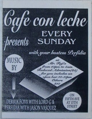 Item #022772 Café Con Leche presents Every Sunday with your Hostess Perfidia, Music by Derrik...