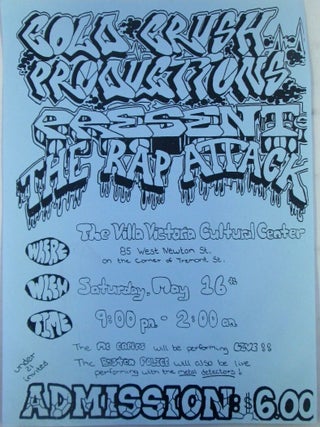 Cold Crush Productions Presents The Rap Attack [...] The MC Capers will be performing live Event...