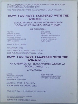 Now You Have Tampered With the Wimmin...Black Women Artists Working with Social/Cultural/Political Themes. Exhibition Brochure.