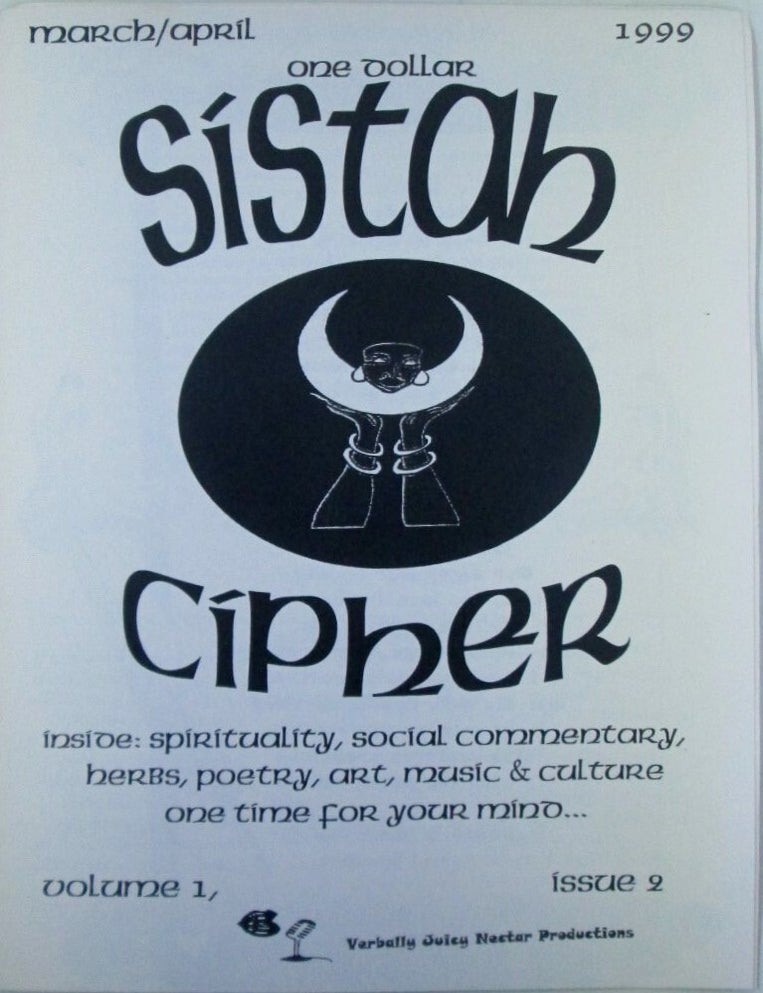 Item #022844 Sistah Cipher. March/April 1999. Volume 1, Issue 2. Black Studies, Jahneen.