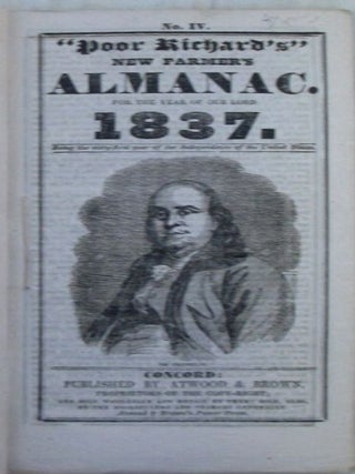 "Poor Richard's" New Farmer's Almanac. For the Year of Our Lord 1837