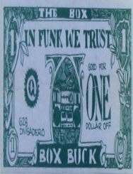 Item #022880 In Funk We Trust Box Buck. Box Dance Party Promotional Ephemera. LGBTQ.