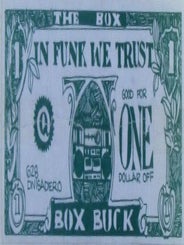 In Funk We Trust Box Buck. Box Dance Party Promotional Ephemera
